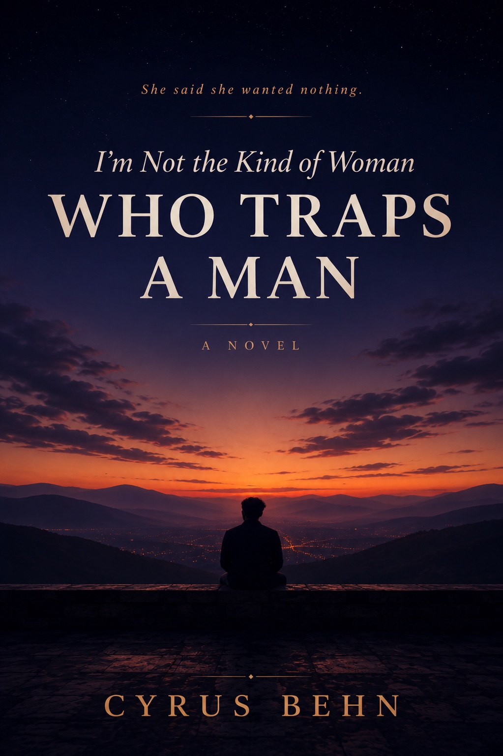 I’m Not the Kind of Woman Who Traps a Man — cover